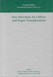 Cover of: New directions for cellular and organ transplantation | Hirosaki International Forum of Medical Science (3rd 1999)