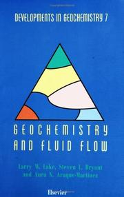 Cover of: Geochemistry and Fluid Flow (Developments in Geochemistry) | 