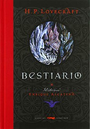 Cover of: Bestiario by H.P. Lovecraft, Enrique Alcatena