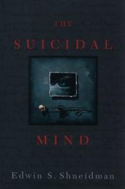 Cover of: The  suicidal mind by Edwin S. Shneidman
