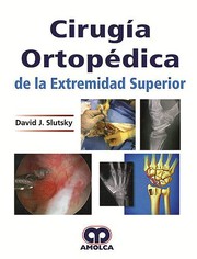 Cover of: Cirugía Ortopédica de la Extremidad Superior