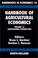 Cover of: Handbook of Agricultural Economics. Volume 1A