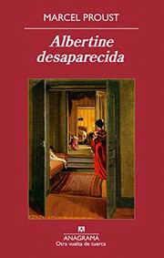 Cover of: Albertine desaparecida by Marcel Proust, Javier Albiñana Serraín