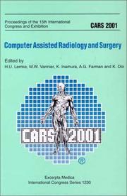 Cover of: CARS 2001 - Computer Assisted Radiology and Surgery by H.E. Lemke, K. Inamura, A.G. Farman, K. Doi