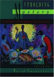 Cover of: Upholding mystery: an anthology of contemporary Christian poetry