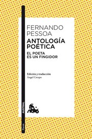 Cover of: Antología poética: El poeta. Es un fingidor