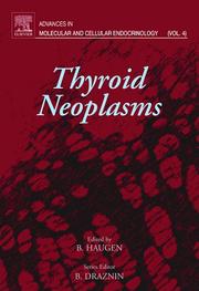 Cover of: Thyroid Neoplasms, Volume 4 (Advances in Molecular and Cellular Endocrinology) by Boris Draznin