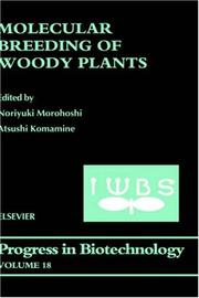 Molecular breeding of woody plants by International Wood Biotechnology Symposium (2001 Narita-shi, Japan)