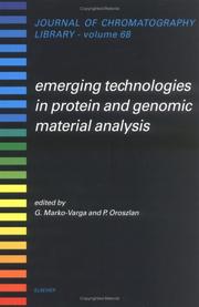 Cover of: Emerging Technologies in Protein and Genomic Material Analysis (Journal of Chromatography Library) | Gyorgy Marko-Varga