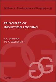 Cover of: Principles of Induction Logging (Methods in Geochemistry and Geophysics)