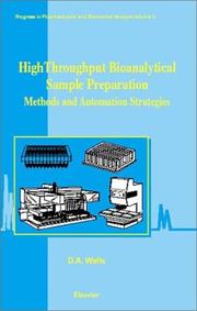 Cover of: High throughput bioanalytical sample preparation by David Ames Wells