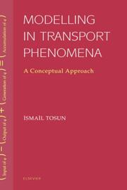 Cover of: Modelling in Transport Phenomena