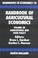 Cover of: Handbook of Agricultural Economics 