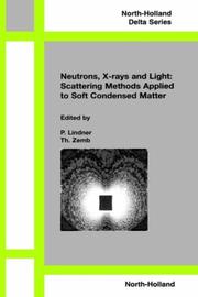 Neutrons, X-rays, and light by P. Lindner