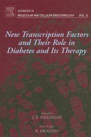 Cover of: New Transcription Factors and Their Role in Diabetes and Therapy, Volume 5: Advances in Molecular and Cellular Endocrinology