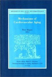 Cover of: Mechanisms of Cardiovascular Aging (Advances in Cell Aging and Gerontology) | T. Hagen