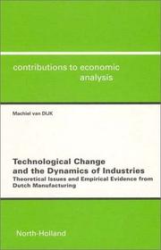 Cover of: Technological Change and the Dynamics of Industries (Contributions to Economic Analysis)