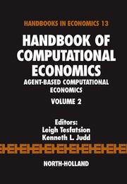 Handbook of computational economics by Kenneth L. Judd, Leigh Tesfatsion