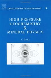 High Pressure Geochemistry & Mineral Physics, Volume 9 by S. Mitra
