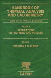 Cover of: Handbook of Thermal Analysis and Calorimetry  by Stephen Z.D. Cheng