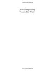 Cover of: Chemical engineering by World Congress on Chemical Engineering (6th 2001 Melbourne, Vic.)