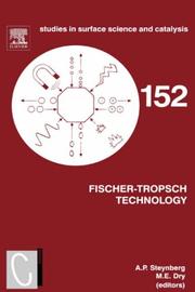 Cover of: Fischer-Tropsch Technology (Studies in Surface Science and Catalysis) | 