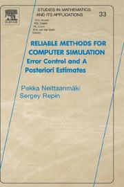 Cover of: Reliable Methods for Computer Simulation, Volume 33: Error Control and Posteriori Estimates (Studies in Mathematics and its Applications)