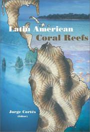 Cover of: Latin American coral reefs by edited by Jorge Cortés.