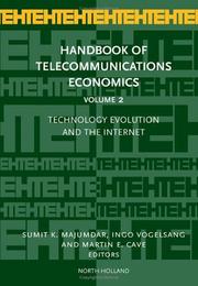 Cover of: Handbook of Telecommunications Economics, Volume 2: Technology Evolution and the Internet (Handbook of Telecommunications Economics)