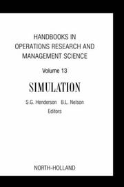 Cover of: Handbooks in Operations Research and Management Science by Shane G. Henderson, Barry L. Nelson