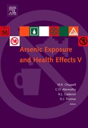 Cover of: Arsenic exposure and health effects V | International Conference on Arsenic Exposure and Health Effects (5th 2002 San Diego, Calif.)