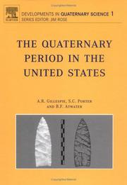 Cover of: The Quaternary Period in the United States, Volume 1 (Developments in Quaternary Sciences) by 
