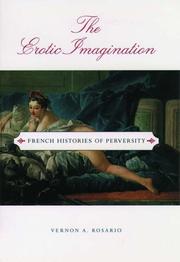 Cover of: The erotic imagination: French histories of perversity