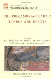 Cover of: The Precambrian Earth, Volume 12: Tempos and Events (Developments in Precambrian Geology)