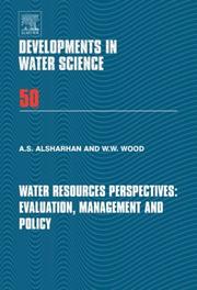 Cover of: Water resources perspectives: evaluation, management and policy