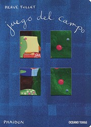 Cover of: Juego del campo by Hervé Tullet