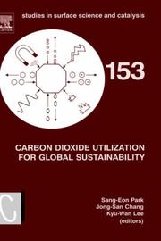 Cover of: Carbon dioxide utilization for global sustainability by International Conference on Carbon Dioxide Utilization (7th 2003 Seoul, Korea)