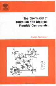The chemistry of tantalum and niobium fluoride compounds by Anatoly Agulyanski