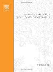 Analysis and Design Principles of MEMS Devices by Minhang Bao