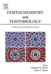 Cover of: Femtochemistry and Femtobiology: Ultrafast Events in Molecular Science