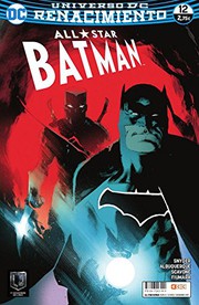 Cover of: All-Star Batman núm. 12 by Scott Snyder, Rafael Albuquerque, Rafael Scavone, Felip Tobar Pastor, Sebastián Fiumara