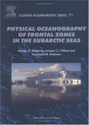 Physical oceanography of frontal zones in the subarctic seas by A. G Kosti︠a︡noĭ, A.G. Kostianoy, J.C.J. Nihoul, V.B. Rodionov