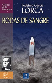 Cover of: BODAS DE SANGRE by FEDERICO GARCÍA LORCA