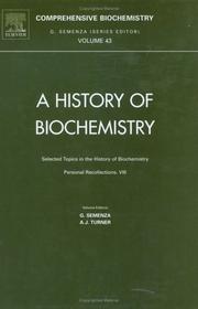 Cover of: Comprehensive Biochemistry: A History Of Biochemistry Selected Topics In The History Of Biochemistry. Personal Recollections Viii. (Comprehensive Biochemistry)