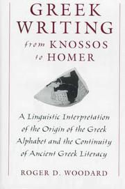 Cover of: Greek writing from Knossos to Homer by Roger D. Woodard