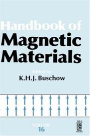 Cover of: Handbook of Magnetic Materials, Volume 16 (Handbook of Magnetic Materials) by K.H.J. Buschow