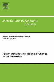 Cover of: Patent Activity and Technical Change in US Industries, Volume 272 (Contributions to Economic Analysis)