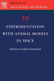 Cover of: Experimentation with Animal Models in Space, Volume 10