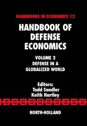 Cover of: Handbook of Defense Economics, Volume 2: Defense in a Globalized World (Handbook of Defense Economics) (Handbook of Defense Economics)