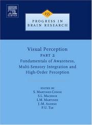 Cover of: Visual Perception Part 2, Volume 155: Fundamentals of Awareness, Multi-Sensory Integration and High-Order Perception (Progress in Brain Research) (Progress in Brain Research)